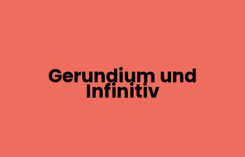 Gerundium_und_Infinitiv